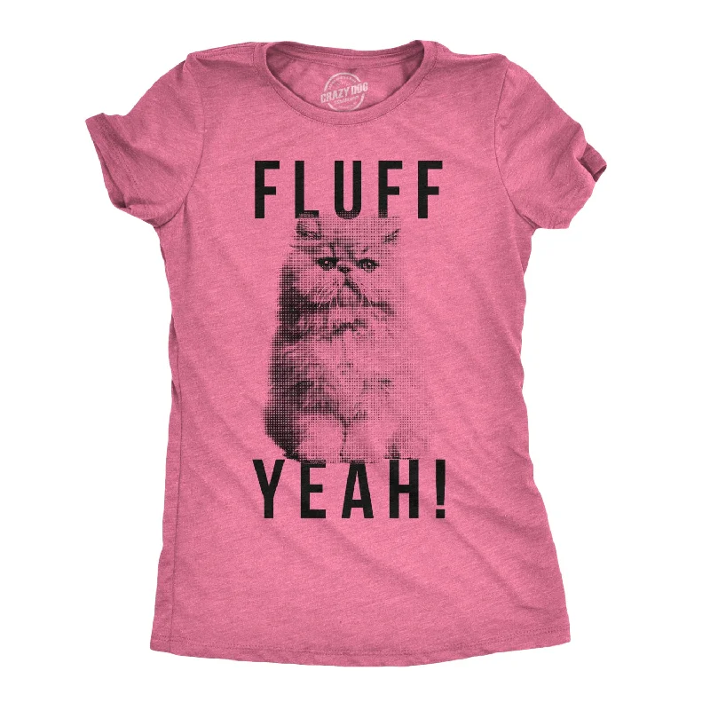  Polished Women's SatinFluff Yeah Women's T Shirt