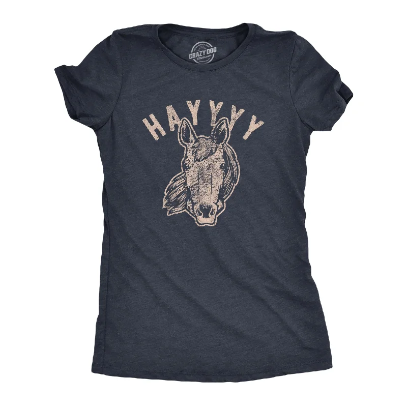  Modern Women's Hayyyy Women's T Shirt