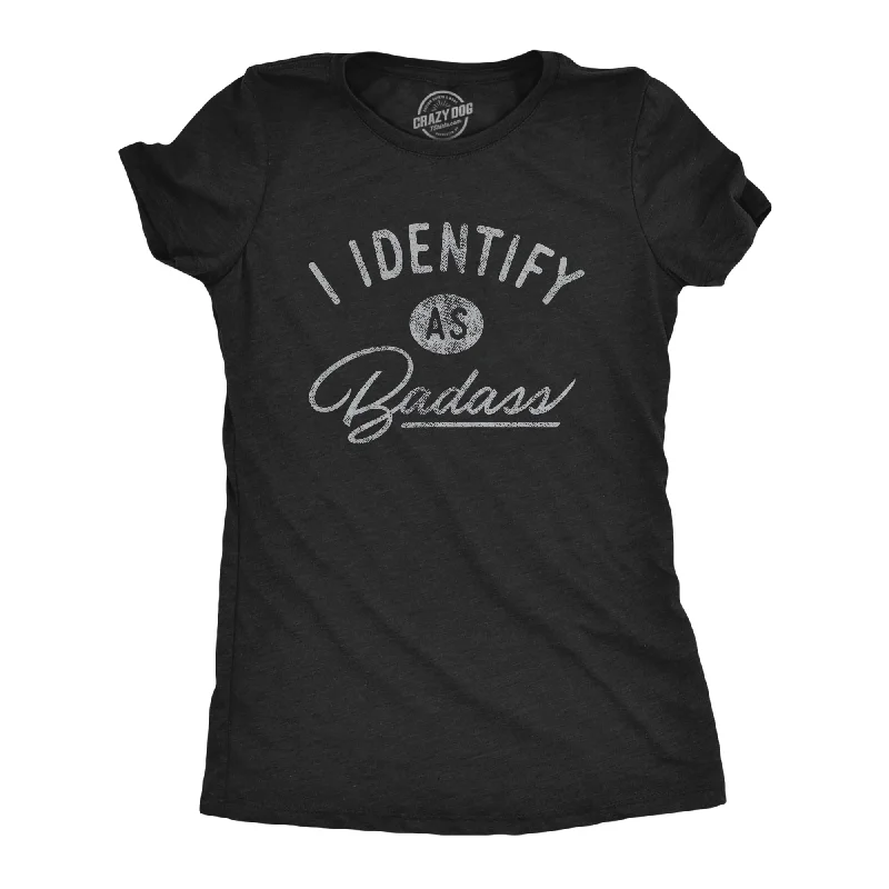  Bold Women's Animal PrintI Identify As A Badass Women's T Shirt